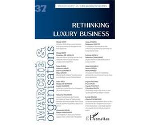 Rethinking luxury business Collectif (Auteur)