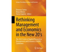 Rethinking Management And Economics In The New 20's