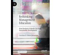 Rethinking Management Education: How Business Schools Can Drive Sustainable Development