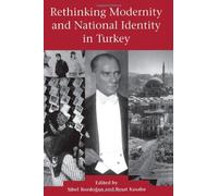 Rethinking Modernity And National Identity In Turkey