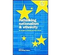 Rethinking Nationalism And Ethnicity