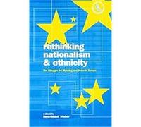 Rethinking Nationalism and Ethnicity, Baltimore Studies in Nationalism & Internationalism