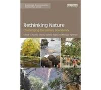 Rethinking Nature Aurelie Chone, Isabelle Hajek, Philippe Hamman (Auteur)