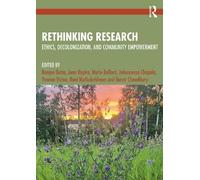 Rethinking Research: Ethics, Decolonization, and Community Empowerment