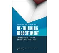 Rethinking Ressentiment Jeanne Riou, Mary Gallagher (Auteur)