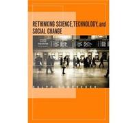 Rethinking Science Technology and Social Change by Ralph Schroeder Ralph Schroeder (Auteur)