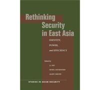 Rethinking Security in East Asia J. J. Suh (Auteur)