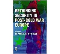 Rethinking Security In Post-Cold-War Europe