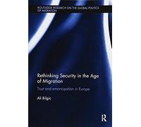 Rethinking Security In The Age Of Migration