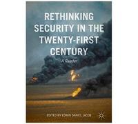 Rethinking Security In The Twenty-First Century