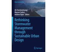Rethinking Stormwater Management through Sustainable Urban Design