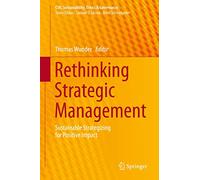 Rethinking Strategic Management