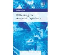 Rethinking the Academic Experience