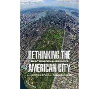 Rethinking The American City