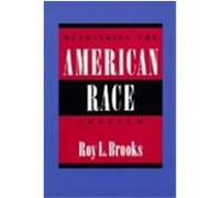 Rethinking the American Race Problem Roy Lavon Brooks (Auteur)