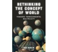 Rethinking The Concept Of World