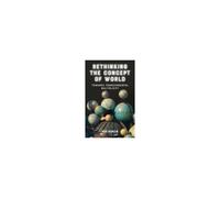 Rethinking The Concept Of World