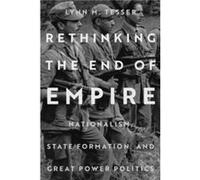 Rethinking the End of Empire by Lynn M. Tesser Lynn M. Tesser (Auteur)