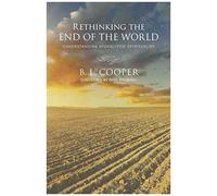 Rethinking The End Of The World