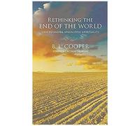 Rethinking The End Of The World