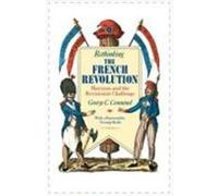 Rethinking the French Revolution George C. Comninel (Auteur)