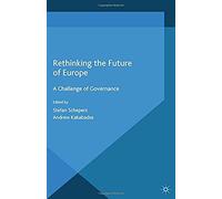 Rethinking The Future Of Europe