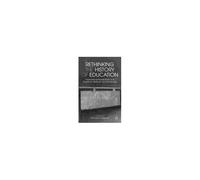 Rethinking The History Of Education