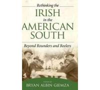 Rethinking The Irish In The American South