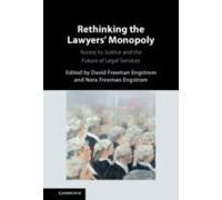 Rethinking The Lawyers' Monopoly