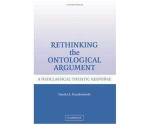 Rethinking The Ontological Argument
