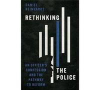 Rethinking the Police by Daniel Reinhardt Daniel Reinhardt (Auteur)