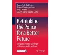 Rethinking The Police For A Better Future