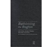 Rethinking the Region Allan Cochrane, Doreen B. Massey, Gill Court, John Allen, Julie Charlesworth, Nick Henry, Phil Sarre (Auteur)