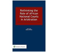 Rethinking The Role Of African National Courts In Arbitration