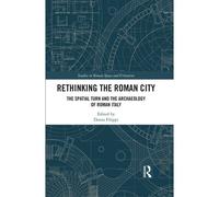Rethinking The Roman City