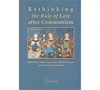 Rethinking the Rule of Law After Communism
