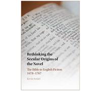 Rethinking The Secular Origins Of The Novel