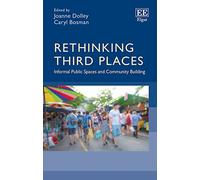Rethinking Third Places: Informal Public Spaces and Community Building