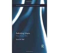 Rethinking Utopia: Place, Power, Affect (Routledge Innovations in Political Theory) - [Version Originale] Inconnu (Auteur)