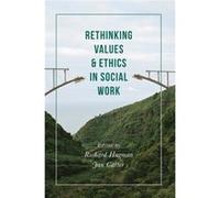 Rethinking Values & Ethics In Social Wor Richard Hugman, Jan Carter (Auteur)