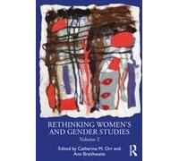 Rethinking Women's And Gender Studies Volume 2