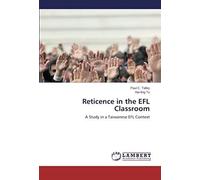 Reticence In The Efl Classroom