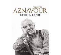 Retiens la vie