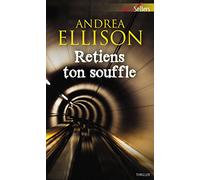 Retiens ton souffle