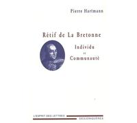 Retif de la bretonne - individu et communaute