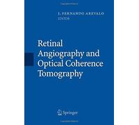 Retinal Angiography And Optical Coherence Tomography
