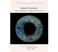 Retinal Disorders: Genetic Approaches to Diagnosis and Treatment Cold Spring Harbor Laboratory Press,U.S. (Auteur)