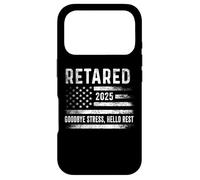 Retired 2025 Goodbye Stress Hello Rest Retirement Men Women Coque pour iPhone 17 Pro