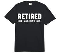 Retired Don't Ask Don't Care Comfort Colors Adult Heavyweight T-Shirt