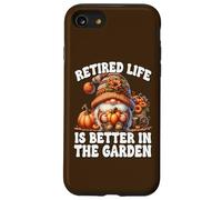 Retired Life is Better in The Garden Funny Retirement GNOME Coque pour iPhone SE (2020) / 7/8